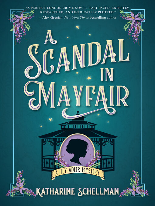 Title details for A Scandal in Mayfair by Katharine Schellman - Available